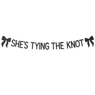 Banner - Black She's Tying the Knot