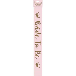 Light Pink Bride to Be Sash - Bride Squad Edition